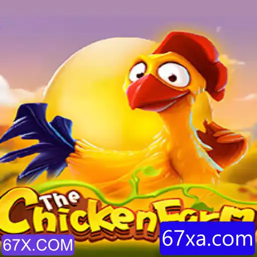 Descubra o Mundo Emocionante de ChickenFarm: Estratégia e Diversão em 67X.COM